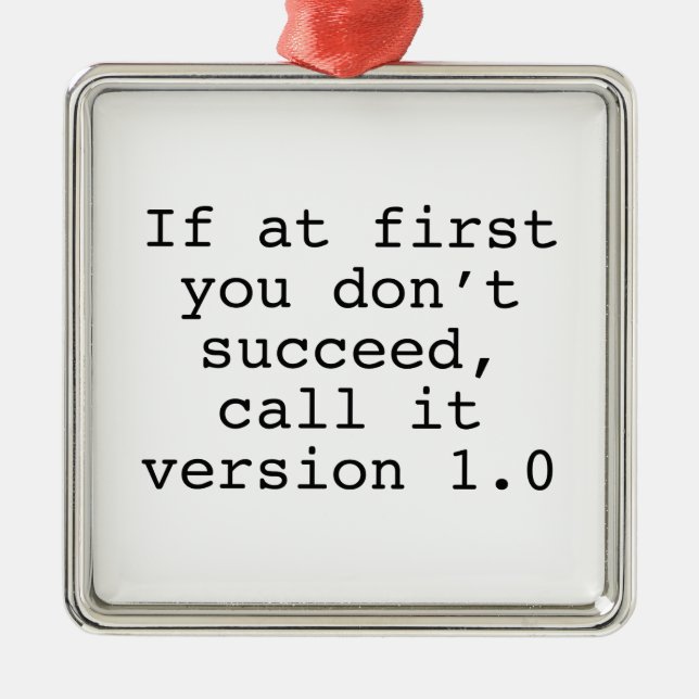 Ornamento De Metal Se, no início, você não tiver sucesso, chame de ve (Frente)
