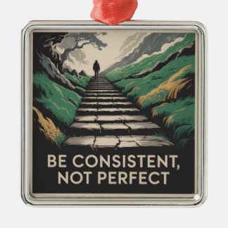 Ornamento De Metal Seja Consistente, Não Perfeito