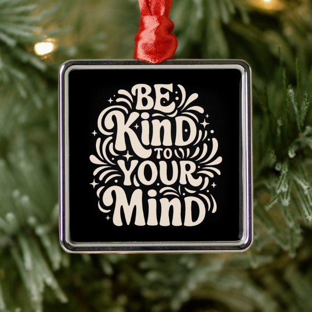 Ornamento De Metal Seja gentil em sua mente citando 80s preto-e-branc (Árvore)