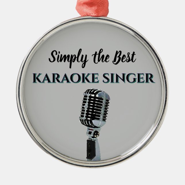 Ornamento De Metal Simply the Best Karaoke Singer (Frente)
