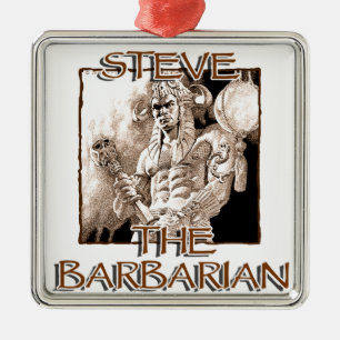 Ornamento De Metal Steve The Barbarian
