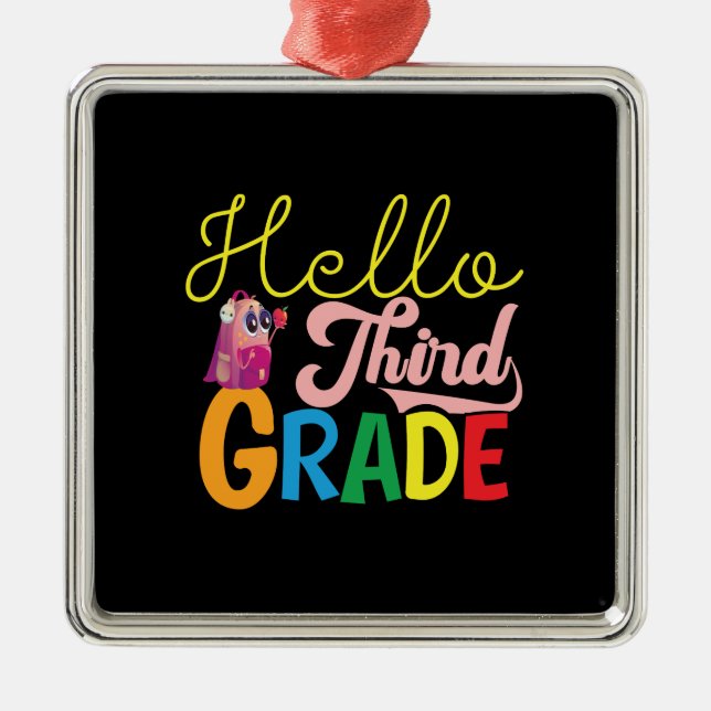 Ornamento De Metal Teacher Gift | Hello Third Grade (Frente)