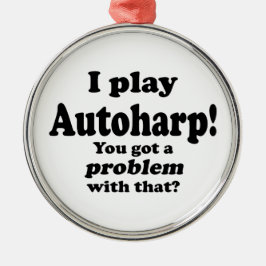 Ornamento De Metal Tenho Um Problema Com Isso, Autoharp