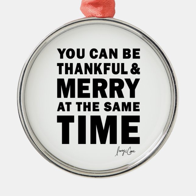 Ornamento De Metal Thankful and Merry Round Christmas Ornament (Frente)