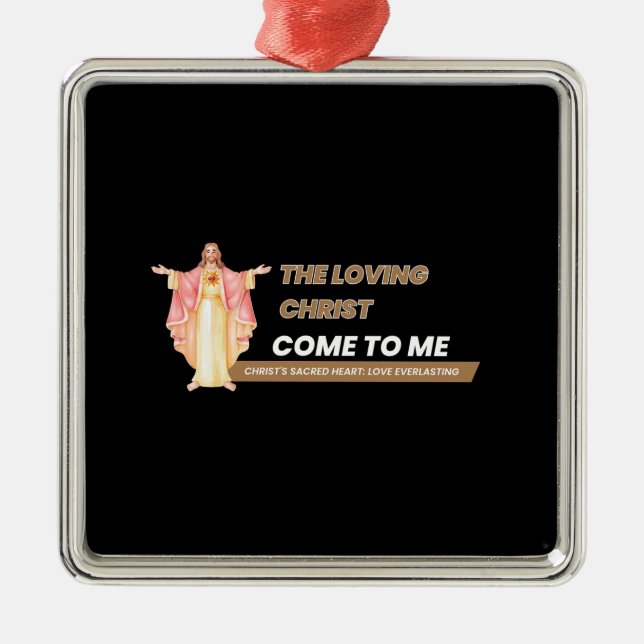 Ornamento De Metal The Loving Christ Come To Me (Frente)