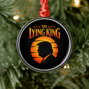 Ornamento De Metal Trump O Rei Mentiroso Humor Sarcástico