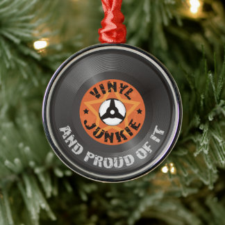 Ornamento De Metal Vinyl Junkie - And Proud of It