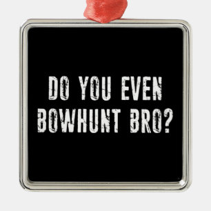 Ornamento De Metal Você Até Mora Bro?