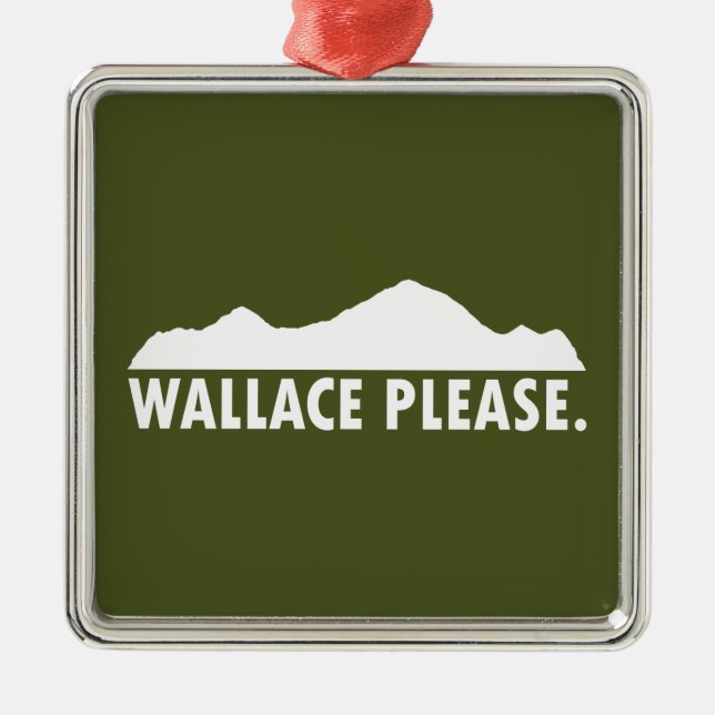 Ornamento De Metal Wallace Idaho Por Favor (Frente)