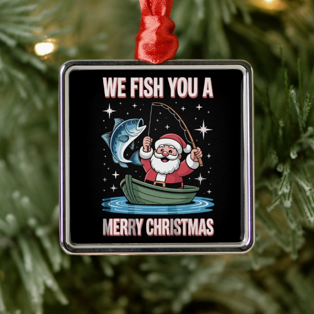 Ornamento De Metal We Fish You A Merry Xmas Fisherman Fishing Santa (Árvore)