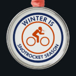 Ornamento De Metal Winter Is Snot Rocket Season Cycling<br><div class="desc">Ciclismo no inverno significa que o ranho vai fluir. Lancem esses snotrockets!</div>