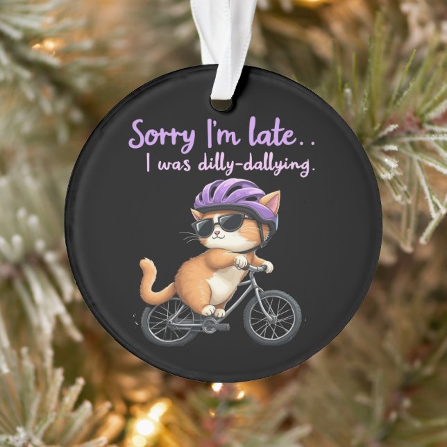 Ornamento Desculpe-me por estar atrasado, eu estava matando  (Árvore)