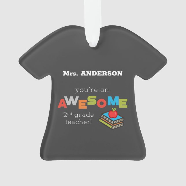 Ornamento Dia de Apreciação de Professores do 2º ano, Incrív (Verso)