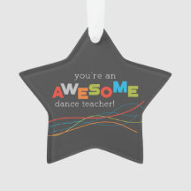 Dia de Apreciação do Professor de Dança, Incrível