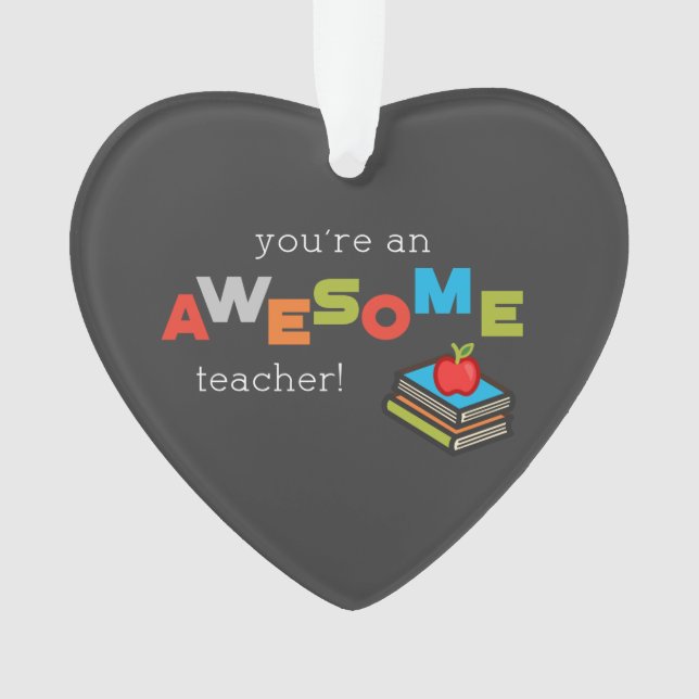 Ornamento Dia de Apreciação do Professor Geral, Incrível (Frente)