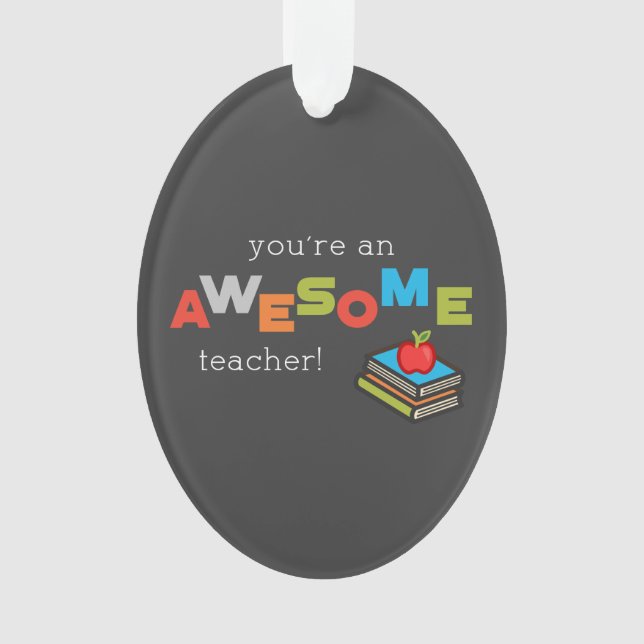 Ornamento Dia de Apreciação do Professor Geral, Incrível (Frente)