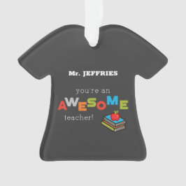 Ornamento Dia de Apreciação do Professor Geral, Incrível