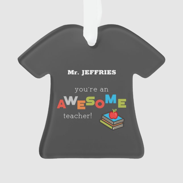 Ornamento Dia de Apreciação do Professor Geral, Incrível (Frente)