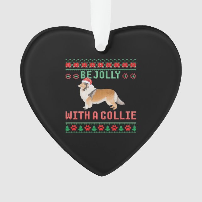 Ornamento Dog Ugly Christmas Sweater Be Jolly With A Rough C (Frente)