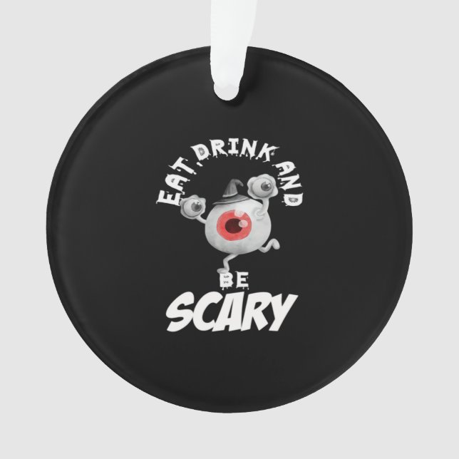 Ornamento Eat Drink And Be Scared Retro Classic (Frente)