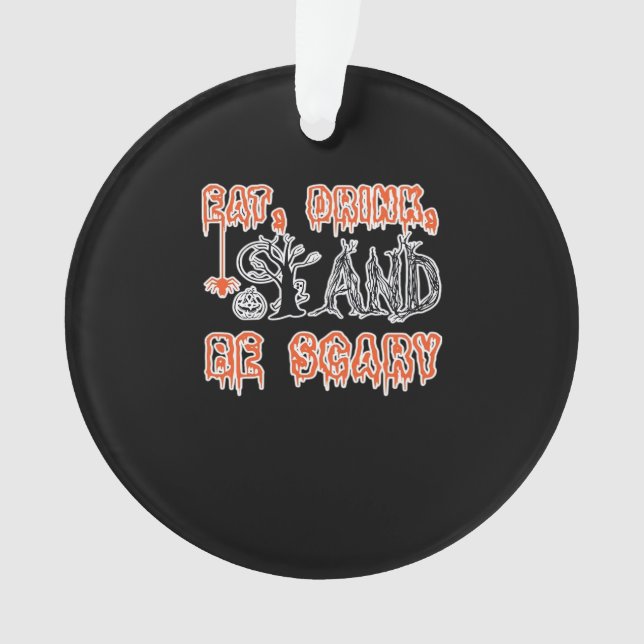 Ornamento Eat Drink And Be Scary Classic Creative Casual (Frente)