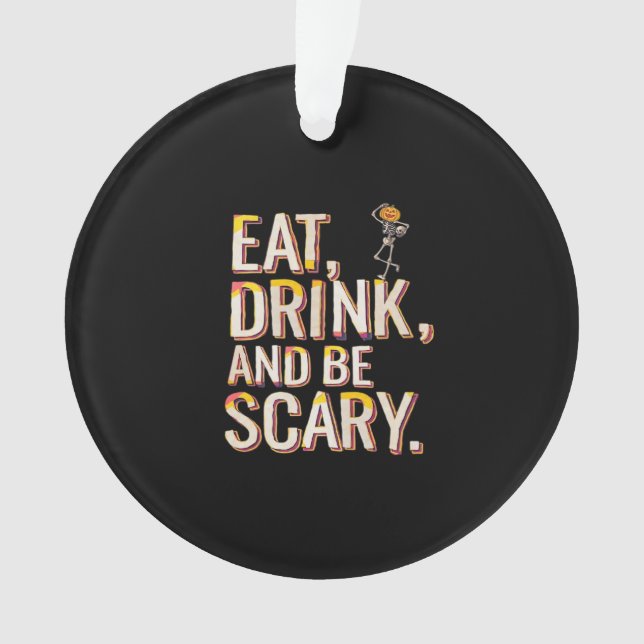 Ornamento Eat Drink And Be Scary Minimal Clean (Frente)