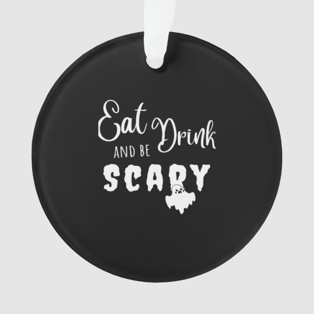 Ornamento Eat Drink And Be Scary Retro Graphic (Frente)