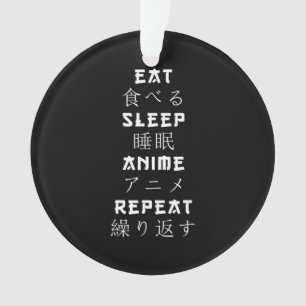 Ornamento Eat Sleep Anime Repete O Passo Japonês Do Manga