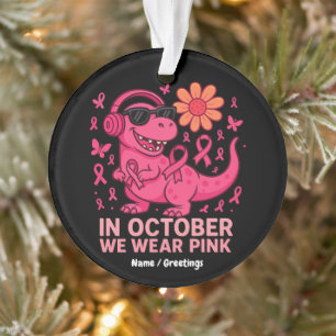 Ornamento Em Outubro Usamos Rosa Dinossauro Conscientização