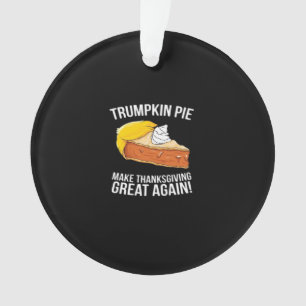 Ornamento Engraçada Torta De Trumpkin Faz Excelente De Ação