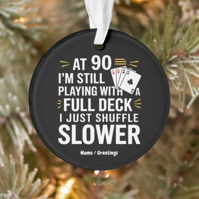 Ornamento Engraçado 90 de Aniversário com Cartões de Present (Árvore)