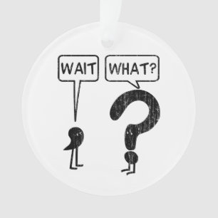 Ornamento Espera, O Quê?