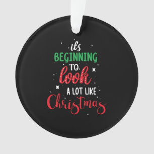 Ornamento Está começando a se parecer muito com o Natal