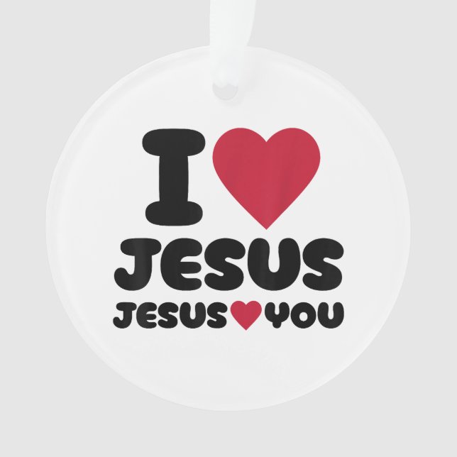 Ornamento Eu amo Jesus e Jesus te ama cristão (Frente)
