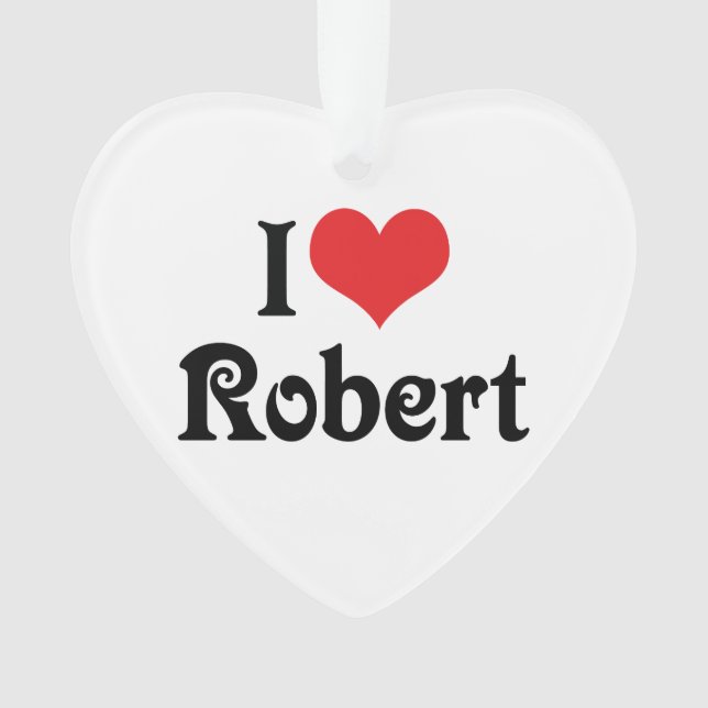 Ornamento Eu Amo Robert (Frente)