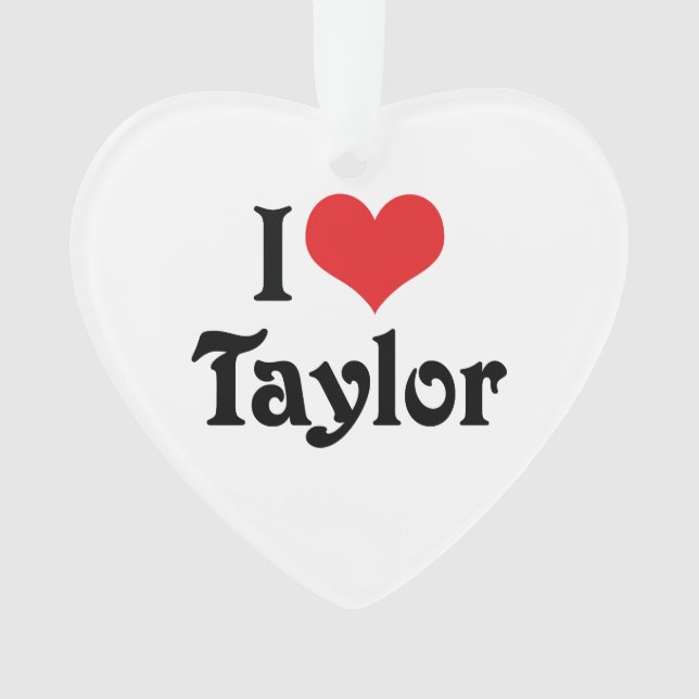 Ornamento Eu amo Taylor (Frente)
