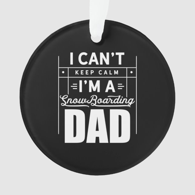 Ornamento Eu Sou Um Pai De Snowboard (Frente)