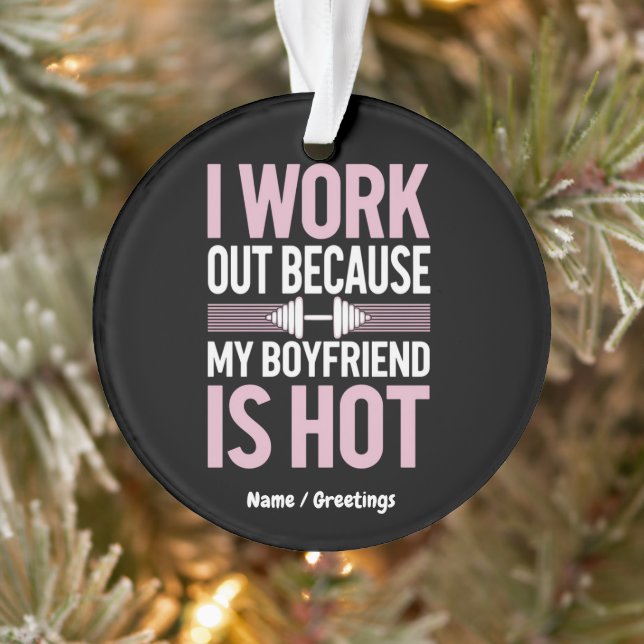 Ornamento Eu Trabalho Porque Minha Namorado É Muito Engraçad (Árvore)