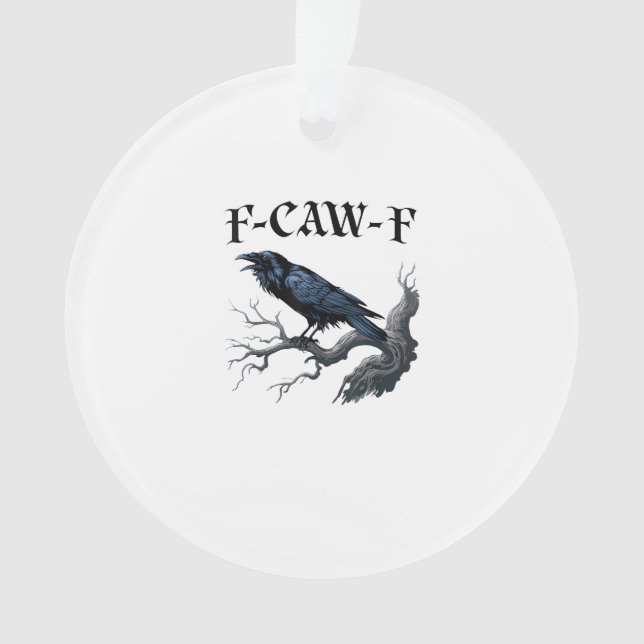 Ornamento F-Caw-F Funny Bird Crow (Frente)