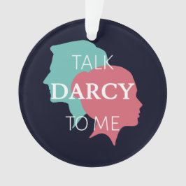Ornamento Fale comigo Darcy IV