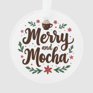Ornamento Feliz e Mocha Bebem café Natal Xmas