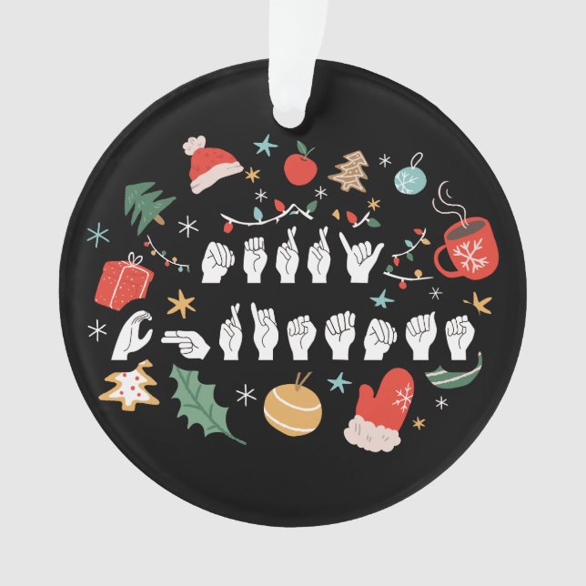 Ornamento Feliz Natal - ASL American Sign Language III (Frente)