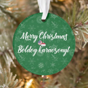 Ornamento Feliz Natal Bilíngue Húngaro-Americano