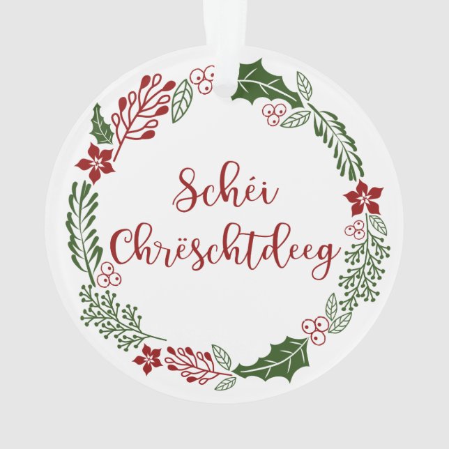 Ornamento Feliz Natal Luxemburguês, Schéi Chrëschtdeeg (Verso)