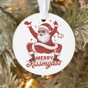 Ornamento Feliz Natal Snarky Sarcástico Beijo Kissmyass Papa