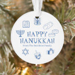 Ornamento Feliz nome personalizado azul Hanukkah<br><div class="desc">Feliz Hanukkah,  personalize o nome da família para o presente de Natal. Feliz Hanukkah,  Feliz Chanukah,  Hanukkah Sameach!,  Chag Sameach!,  Chag Urim Sameach! Azul e branco</div>