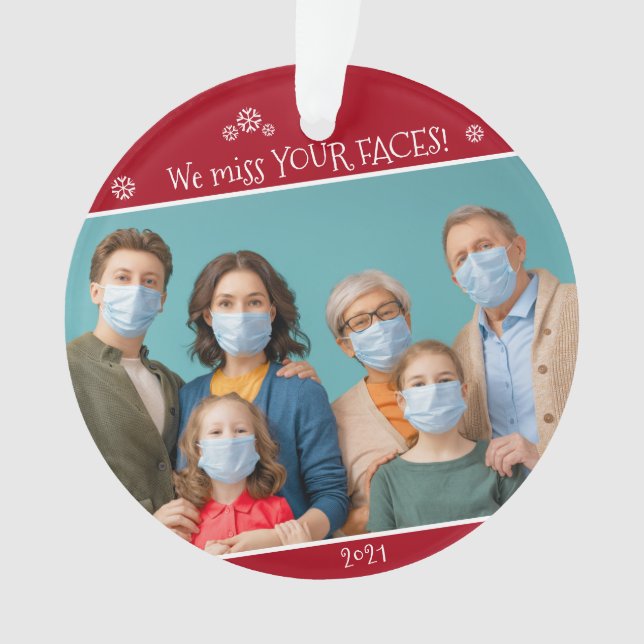 Ornamento Foto Engraçada Que Sentimos Falta Do Seu Rosto Ver (Frente)
