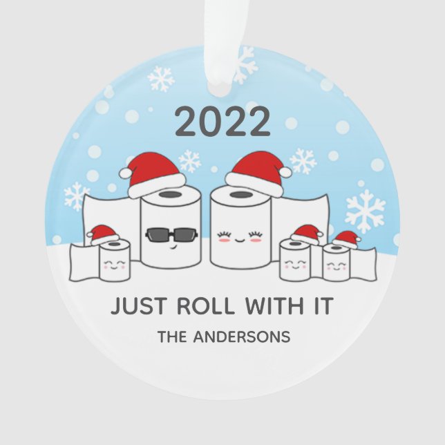 Ornamento Funny Just Roll With It Toilet Paper Family of 5 (Frente)