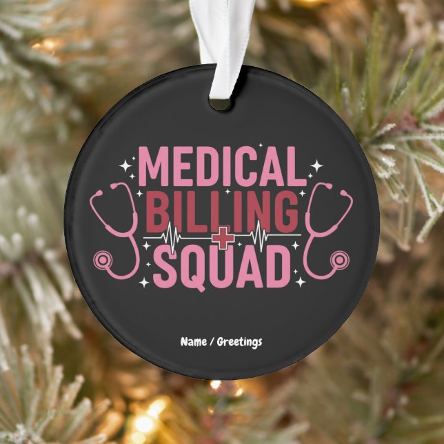 Ornamento Funny Medical Billing Squad Proud Specialist Gift (Árvore)