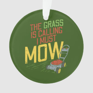 Ornamento Gramado - A grama está chamando